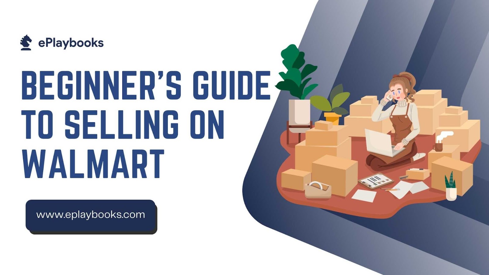 Beginner's Guide to Selling on Walmart